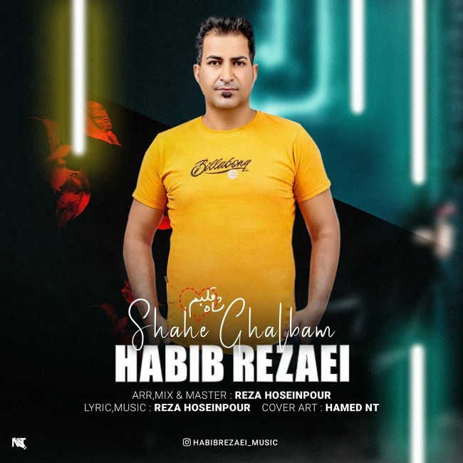 Habib Rezaei – Shahe Ghalbam